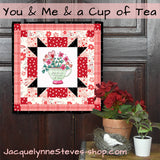You and Me and a Cup of Tea Mini Quilt Kit