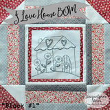I Love Home Block of the Month Quilt Pattern - Digital