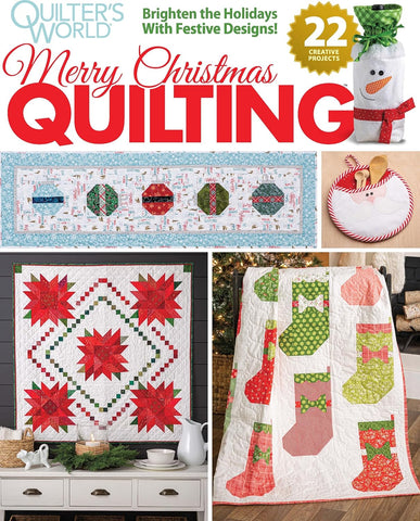 Quilter's World - Merry Christmas Quilting - Christmas 2023 Edition