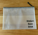 "Stitchers Gonna Stitch" Zip Organizer Bag