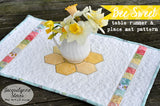 Bee Sweet Table Runner and Placemat Pattern- Digital