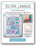 Silver Linings Quilt & Wall Hanging - Pattern Book